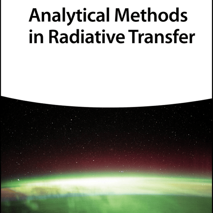 Analytical Methods in Radiative Transfer 1