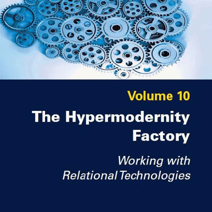 The Hypermodernity Factory: Working with Relational Technologies 1