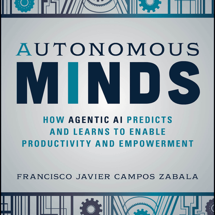 Autonomous Minds: How Agentic AI Predicts and Learns to Enable Productivity and Empowerment 1