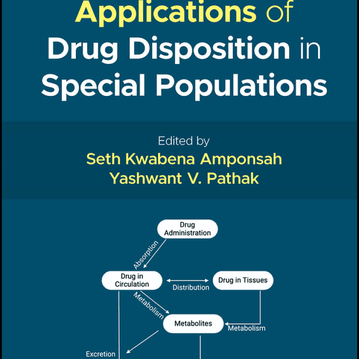 Basics and Clinical Applications of Drug Disposition in Special Populations 1