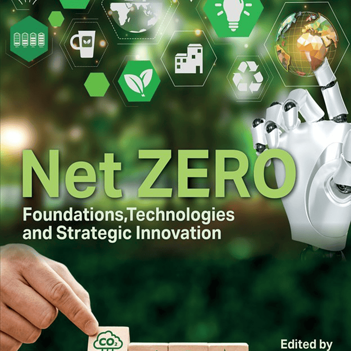Net ZERO: Foundations, Technologies and Strategic Innovation 1