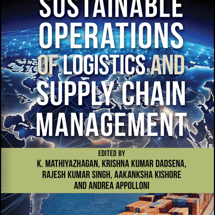 Sustainable Operations of Logistics and Supply Chain Management 1