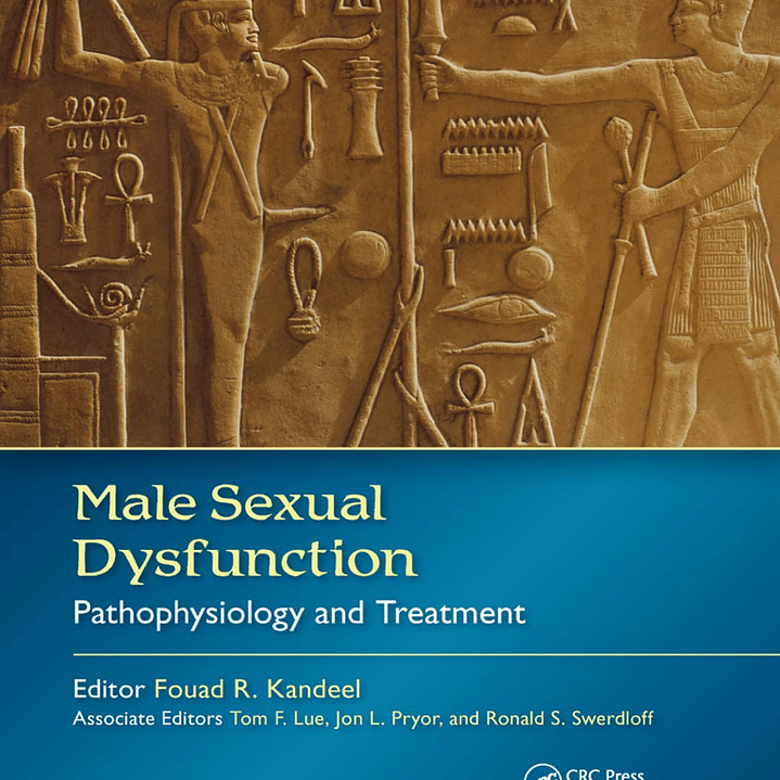 Male Sexual Dysfunction: Pathophysiology and Treatment 1
