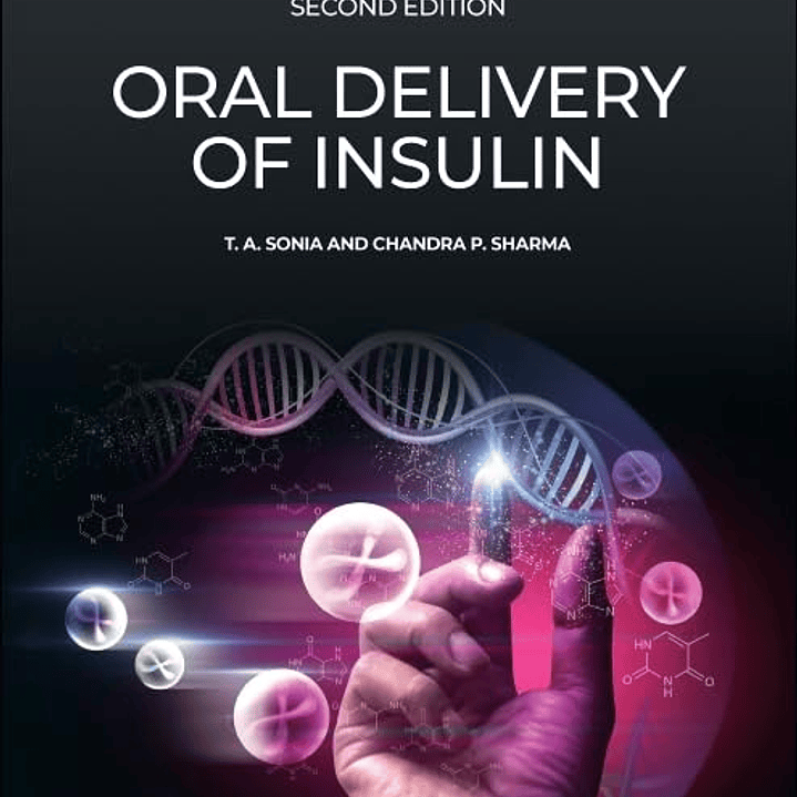 Oral Delivery of Insulin 2nd Edition 1