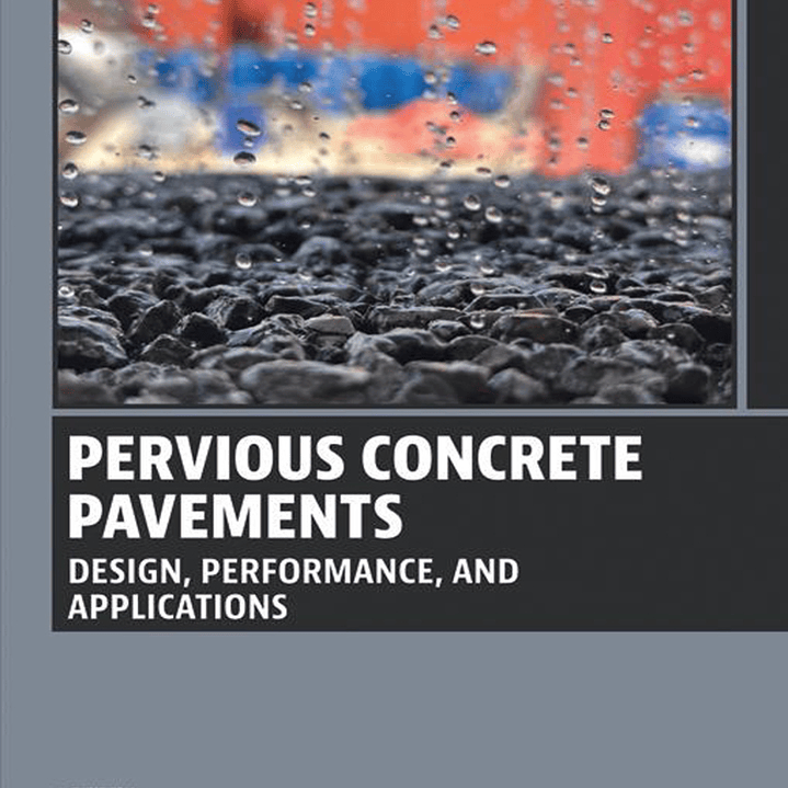 Pervious Concrete Pavements: Design, Performance, and Applications 1