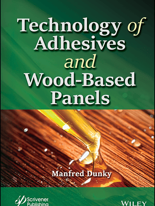 Technology of Adhesives and Wood-Based Panels