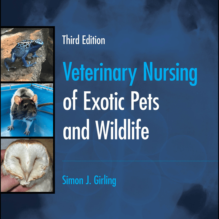 Veterinary Nursing of Exotic Pets and Wildlife 3rd Edition 1