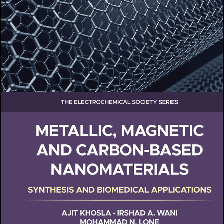 Metallic, Magnetic, and Carbon-Based Nanomaterials: Synthesis and Biomedical Applications 1