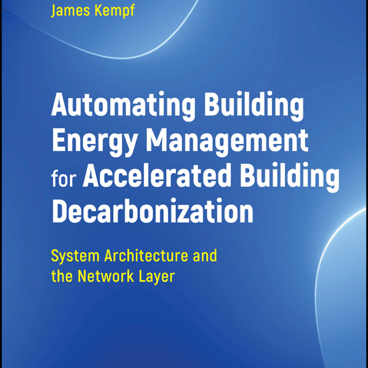 Automating Building Energy Management for Accelerated Building Decarbonization: System Architecture and the Network Layer 1