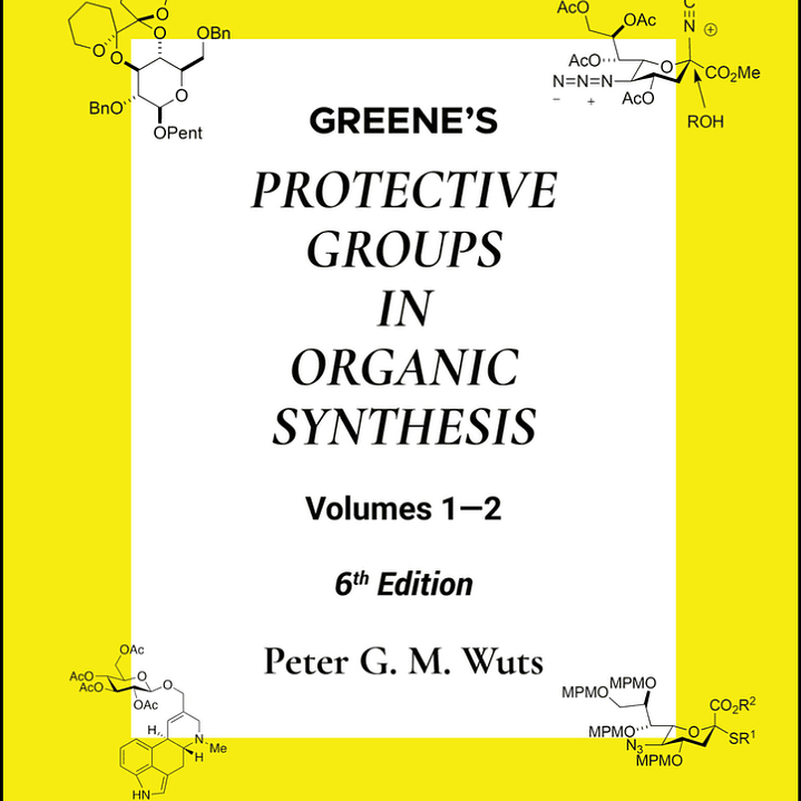 Greene's Protective Groups in Organic Synthesis 6th Edition 1