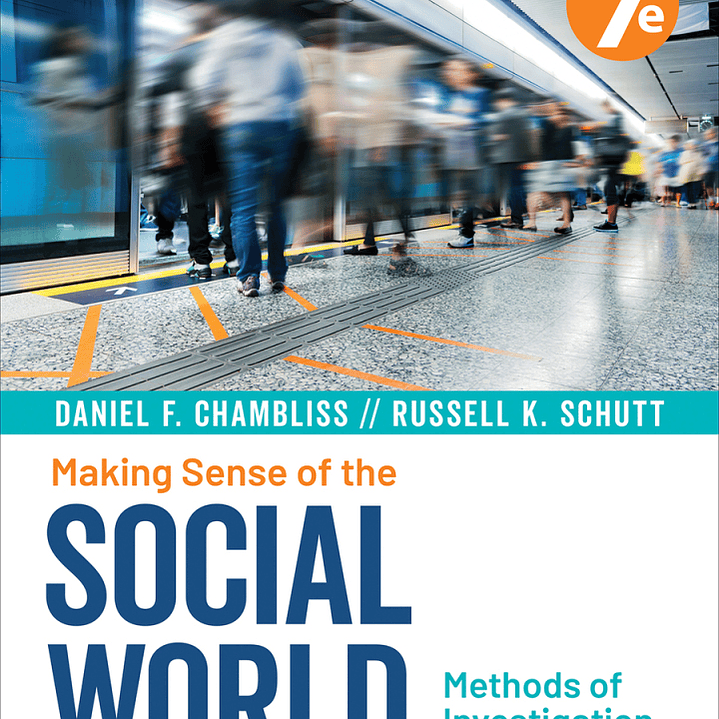 Making Sense of the Social World: Methods of Investigation 7th Edition 1