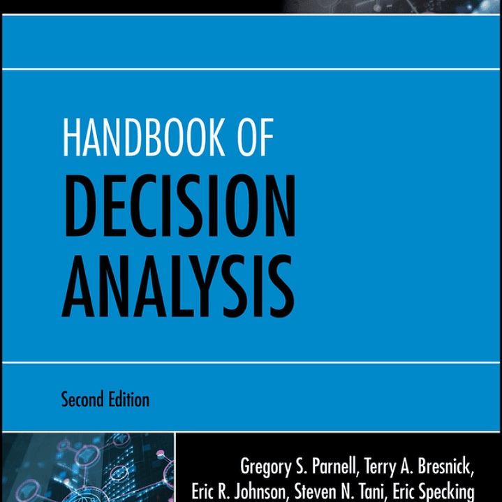 Handbook of Decision Analysis 1