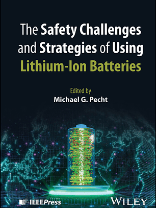 The Safety Challenges and Strategies of Using Lithium-Ion Batteries