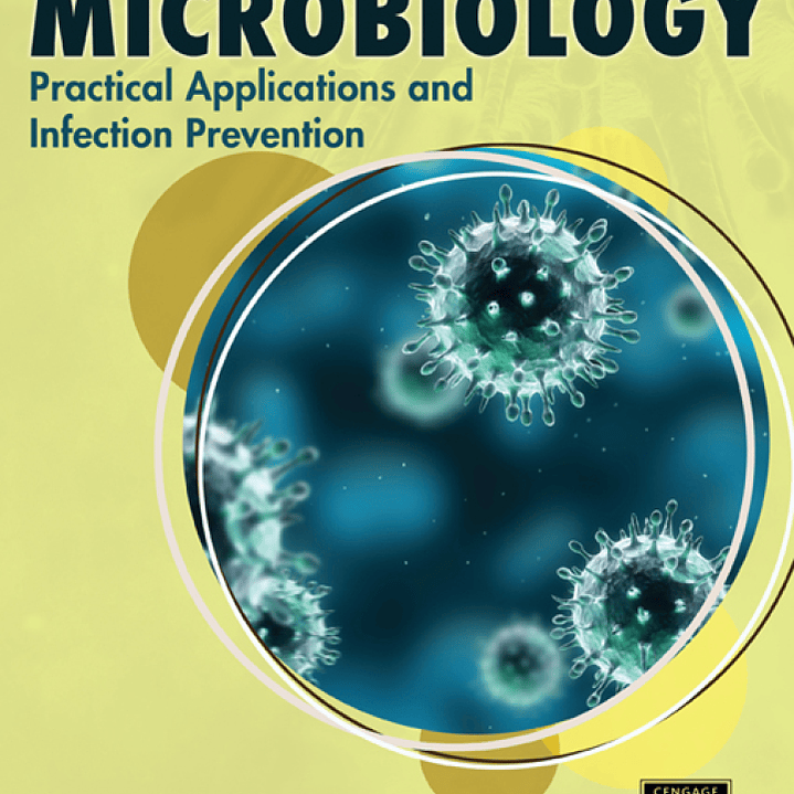 Microbiology: Practical Applications and Infection Prevention 1