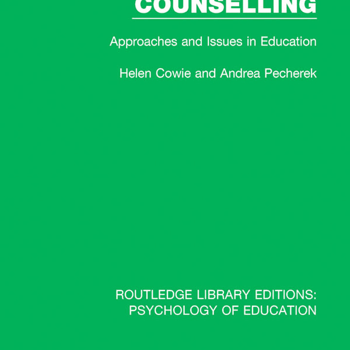 Counselling: Approaches and Issues in Education 1
