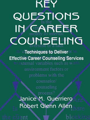 Key Questions in Career Counseling: Techniques To Deliver Effective Career Counseling Services