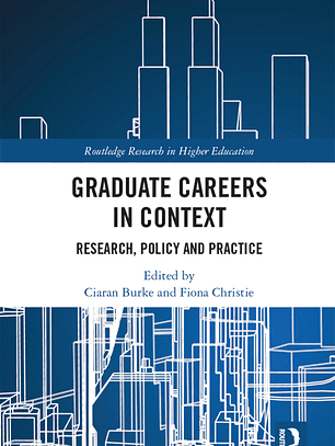  Read sample Graduate Careers in Context: Research, Policy and Practice