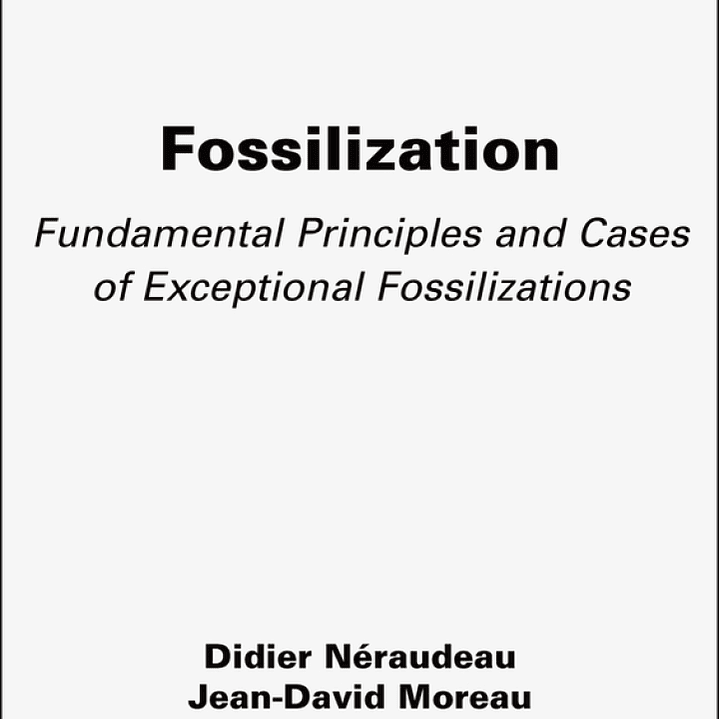 Fossilization: Fundamental Principles and Cases of Exceptional Fossilizations 1
