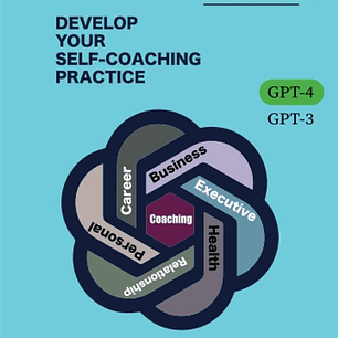 ChatGPT for Coaches Develop Your Self-Coaching Practice