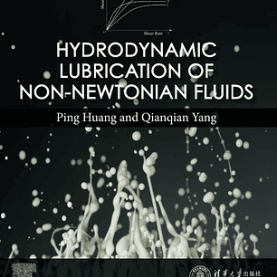Hydrodynamic Lubrication of Non-Newtonian Fluids