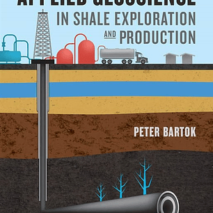 Applied Geoscience in Shale Exploration and Production 