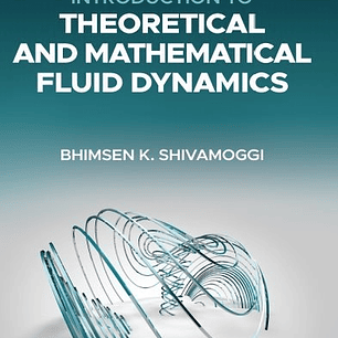 Introduction to Theoretical and Mathematical Fluid Dynamics