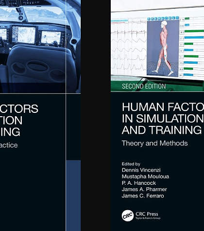 Human Factors in Simulation and Training: Theory and Methods, 2nd Edition (2 volumes)