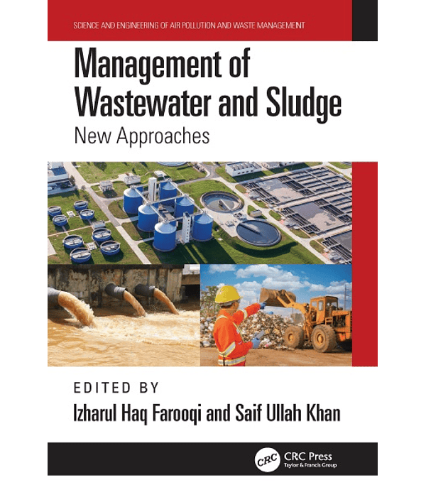 Management of Wastewater and Sludge: New Approaches