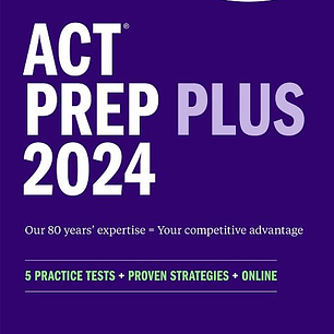 ACT Prep Plus 2024