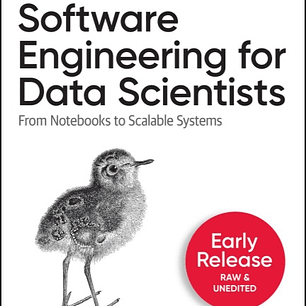  Software Engineering for Data Scientists 