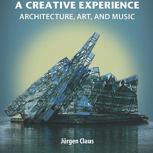The Ocean as a Creative Experience: Architecture, Art, and Music