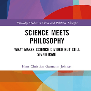 Science Meets Philosophy: What Makes Science Divided but Still Significant