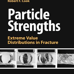 Particle Strengths: Extreme Value Distributions in Fracture