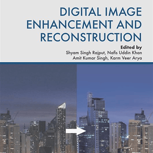 Digital Image Enhancement and Reconstruction