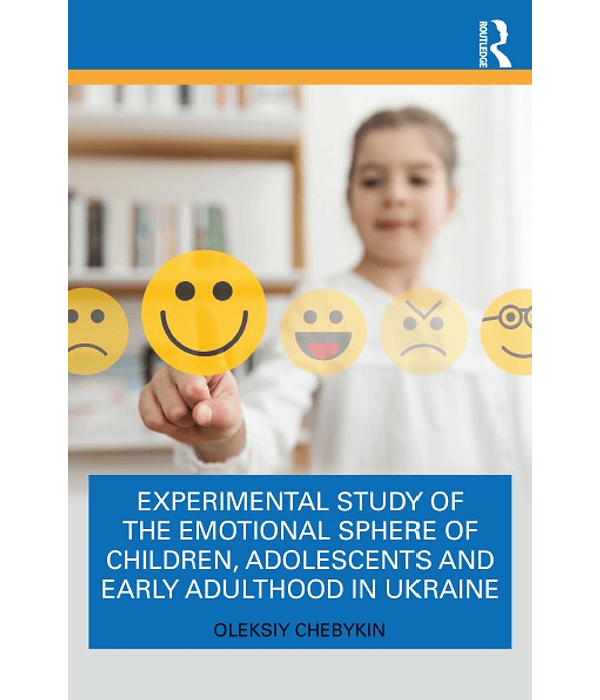 Experimental Study of the Emotional Sphere of Children, Adolescents and Early Adulthood in Ukraine