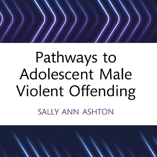 Pathways to Adolescent Male Violent Offending