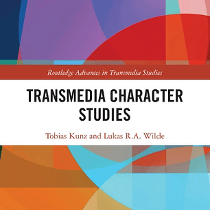 Transmedia Character Studies