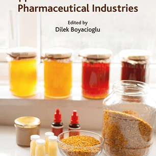 Bee Products and Their Applications in the Food and Pharmaceutical Industries