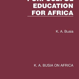 Purposeful Education for Africa: Volume 2