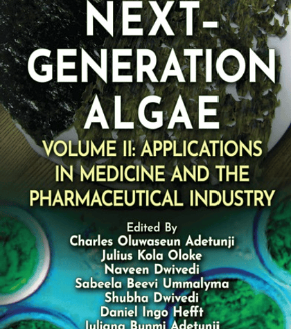 Next-Generation Algae, Volume 2: Applications in Medicine and the Pharmaceutical Industry 