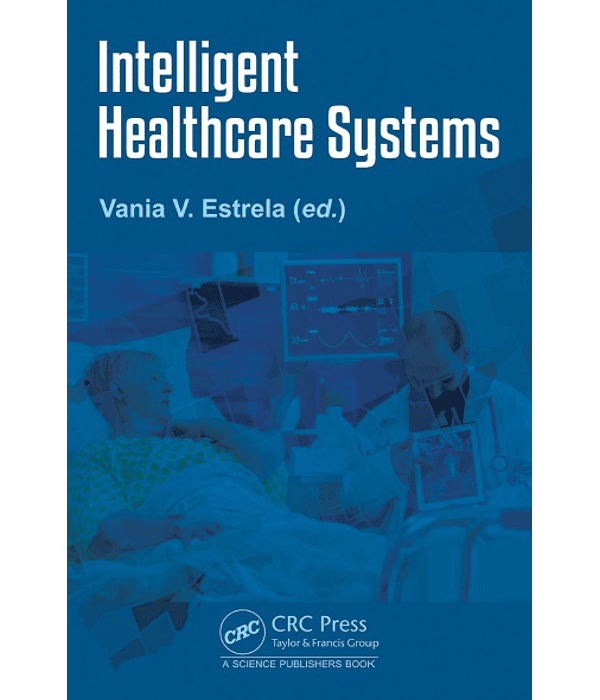 Intelligent Healthcare Systems