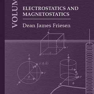 Electromagnetics for Practicing Engineers Vol. 1: Electrostatics and Magnetostatics