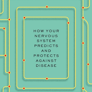 Periphery: How Your Nervous System Predicts and Protects against Disease