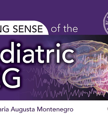 Making Sense of the Pediatric EEG