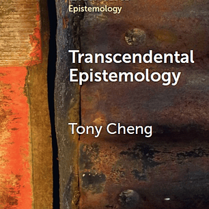 Transcendental Epistemology (Elements in Epistemology)
