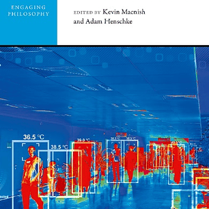 The Ethics of Surveillance in Times of Emergency