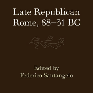 Late Republican Rome, 88–31 BC