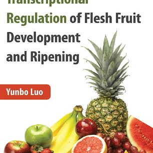 Transcriptional Regulation of Flesh Fruit Development and Ripening