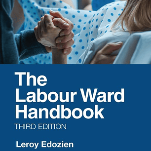 The Labour Ward Handbook 3rd Edition