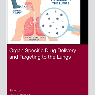 Organ Specific Drug Delivery and Targeting to the Lungs